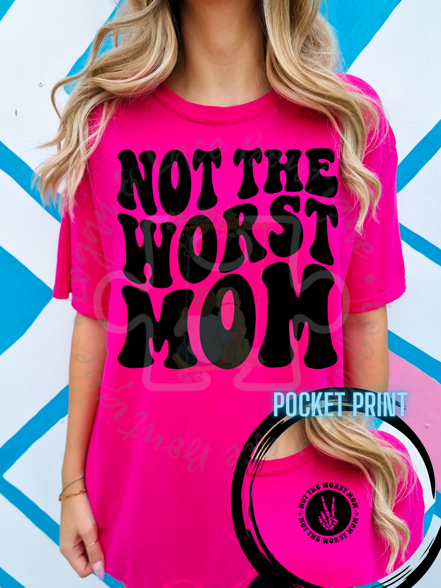 Not the Worst Mom Tee