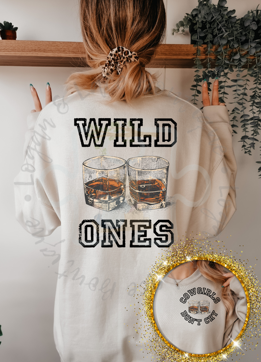 Wild Ones Shot Glasses Tee or Crewneck