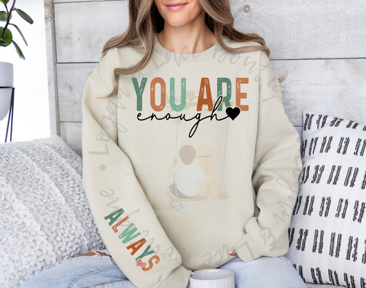 You are Enough Crewneck